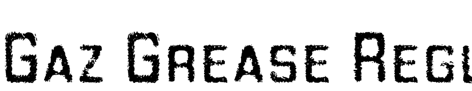 Gaz Grease Regular Font Download Free